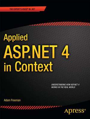 Applied ASP.NET 4 in Context de Adam Freeman