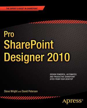 Pro SharePoint Designer 2010 de Steve Wright