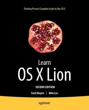 Learn OS X Lion de Scott Meyers