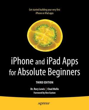 iPhone and iPad Apps for Absolute Beginners de Rory Lewis