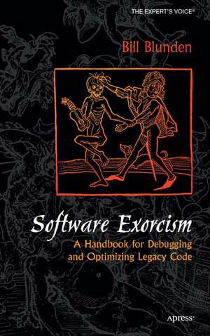 Software Exorcism de Bill Blunden