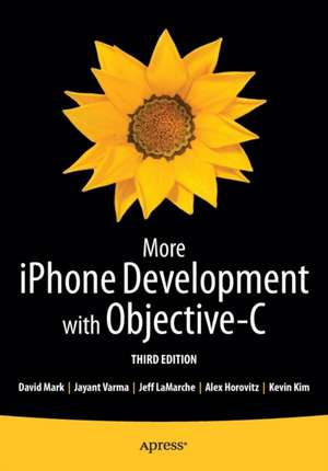 More iPhone Development with Objective-C: Further Explorations of the iOS SDK de Kevin Kim