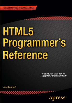 HTML5 Programmer's Reference de Jonathan Reid