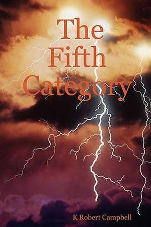 The Fifth Category de K. Robert Campbell