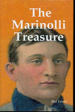 The Marinolli Treasure de Hal Lewis