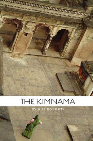 The Kimnama de Kim Roberts