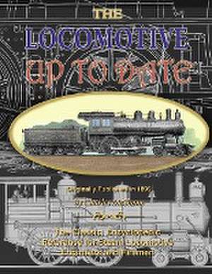 The Locomotive Up To Date de Charles Mcshane