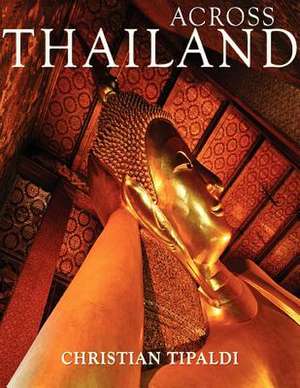 Across Thailand de Christian Tipaldi