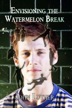 Envisioning the Watermelon Break de John Luther