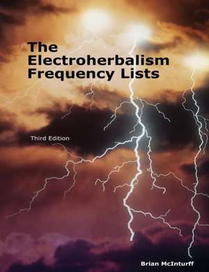 The Electroherbalism Frequency Lists de Brian McInturff