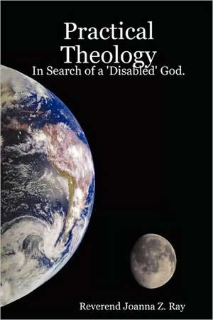 Practical Theology de Reverend Joanna Z. Ray