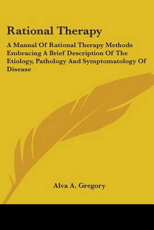 Rational Therapy de Alva A. Gregory