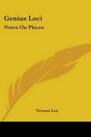 Genius Loci de Vernon Lee