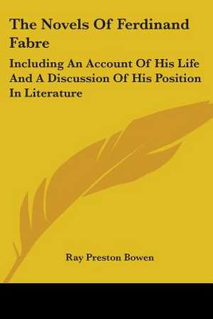 The Novels Of Ferdinand Fabre de Ray Preston Bowen