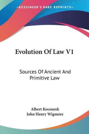 Evolution Of Law V1 de Albert Kocourek