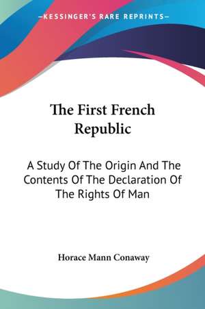 The First French Republic de Horace Mann Conaway