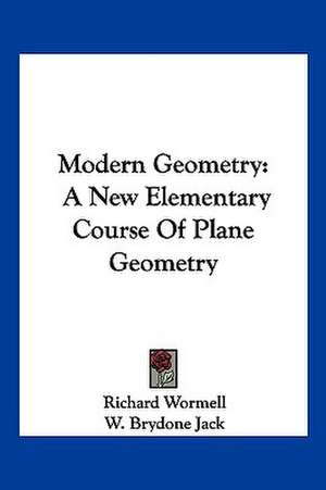 Modern Geometry de Richard Wormell