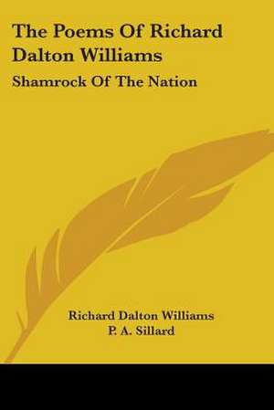 The Poems Of Richard Dalton Williams de Richard Dalton Williams