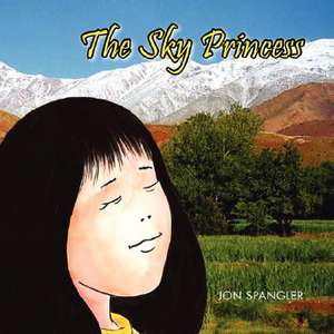 THE SKY PRINCESS de Jon Spangler