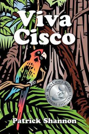 Viva Cisco de Patrick Shannon