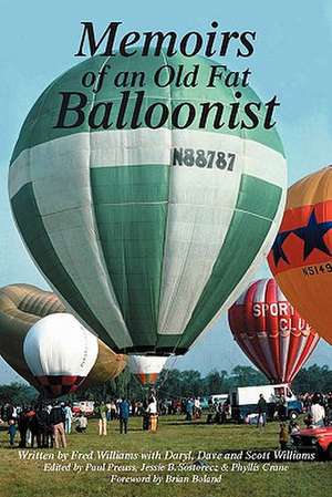 Memoirs of an Old Fat Balloonist de Jr. Williams, Fred