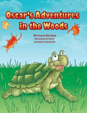 Oscar's Adventures in the Woods de Pam Stone