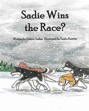 Sadie Wins the Race? de Connie Sather