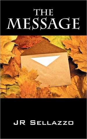 The Message de J. R. Sellazzo