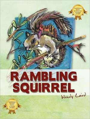 Rambling Squirrel de Wendy Laird