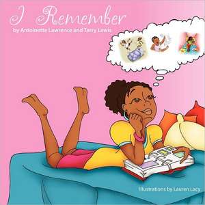 I Remember de Antoinette Lawrence