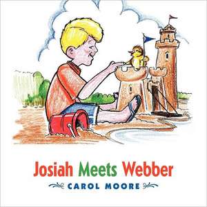 Josiah Meets Webber de Carol Moore