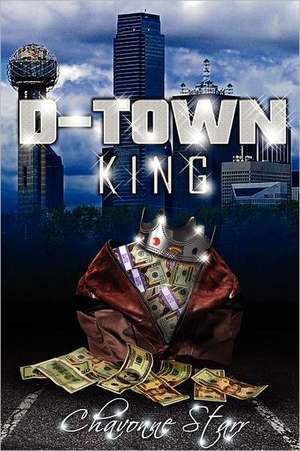 D-Town King de Chavonne Starr