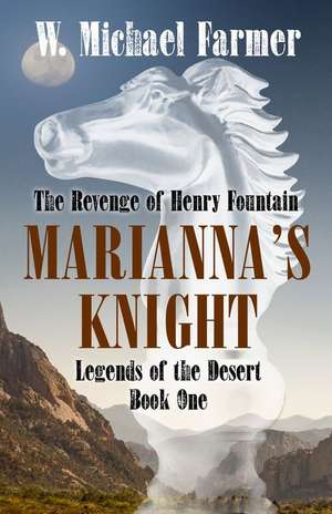 Mariana's Knight de W. Michael Farmer