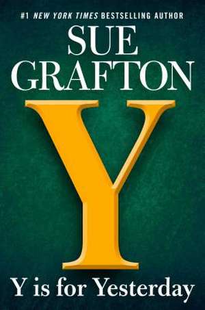 Y is for Yesterday de Sue Grafton