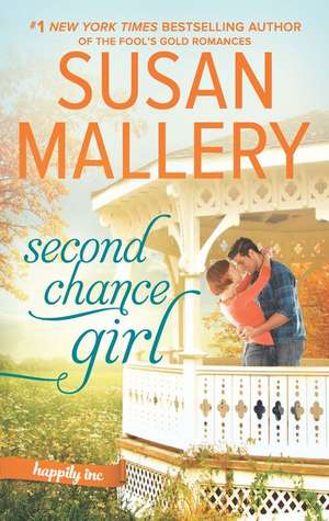 Second Chance Girl de Susan Mallery