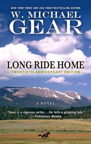 Long Ride Home de W. Michael Gear