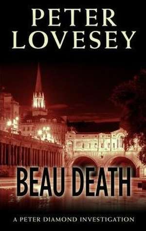 Beau Death de Peter Lovesey