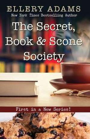 The Secret, Book & Scone Society de Ellery Adams