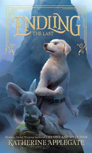 Endling: The Last de Katherine Applegate