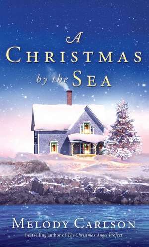 A Christmas by the Sea de Melody Carlson