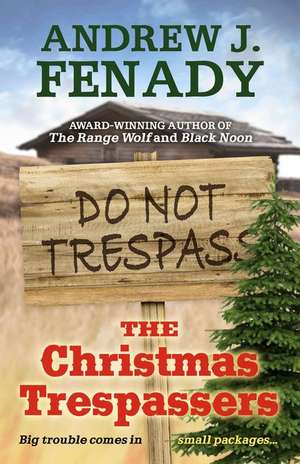 The Christmas Trespassers de Andrew J. Fenady