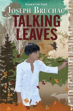 Bruchac, J: Talking Leaves