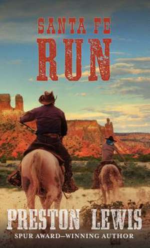 Santa Fe Run de Preston Lewis