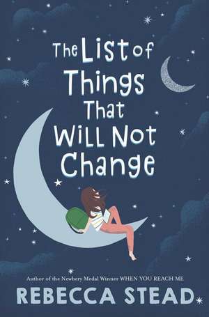 The List of Things That Will Not Change de Rebecca Stead