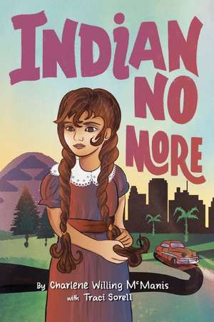 Indian No More de Charlene Willing