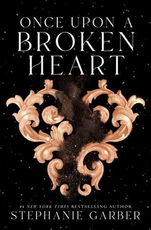 Once Upon a Broken Heart de Stephanie Garber