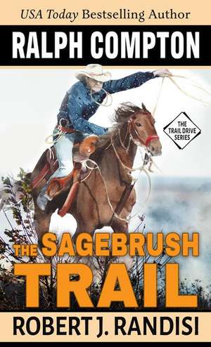 Ralph Compton the Sagebrush Trail de Robert J. Randisi