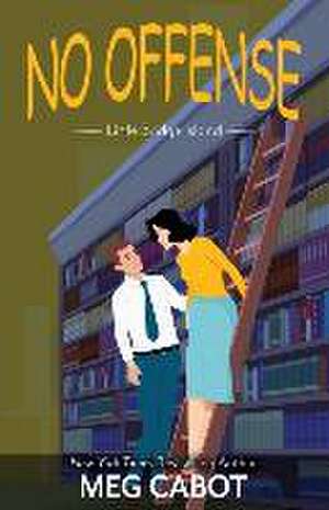 No Offense de Meg Cabot