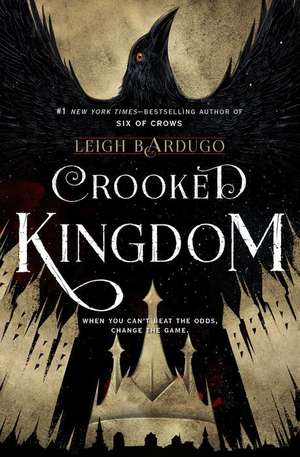 Crooked Kingdom de Leigh Bardugo