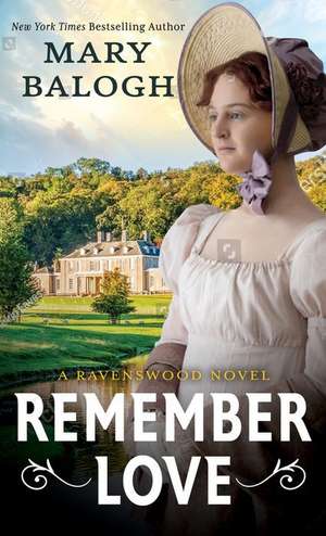 Remember Love de Mary Balogh